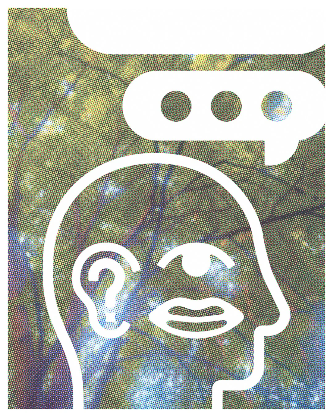 Collage: a white line drawing of a head in profile with a question mark for an ear, under a speech bubble with three dots, over a colour halftone photograph.